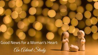 Good News For A Woman's Heart: An Advent Study До римлян 13:12 Біблія в пер. Івана Огієнка 1962