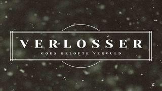 Verlosser - Gods Belofte Vervuld Maleachi 3:1 Herziene Statenvertaling