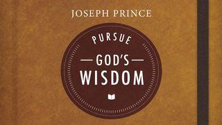 Joseph Prince: Pursue God's Wisdom De Spreuken 4:7 NBG-vertaling 1951