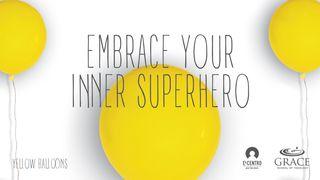 Embrace Your Inner Superhero Jesaja 45:3 Het Boek