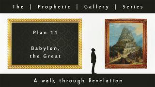 Babylon The Great - Prophetic Gallery Series 启示录 18:2-3 新标点和合本, 神版