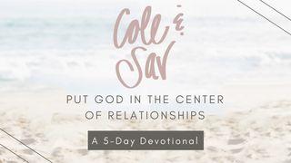 Cole & Sav: Put God In The Center Of Relationships 诗篇 92:1 新译本