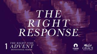 The Right Response A̱luk 1:38 Abureni