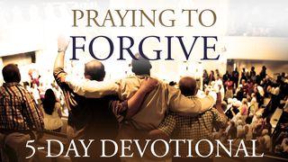 Praying To Forgive KAJAJIYANG 4:7 KITTA KAREBA MADECENG