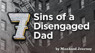 7 Sins Of A Disengaged Dad: 7 Day Bible Reading Plan Spreuken 13:10 BasisBijbel