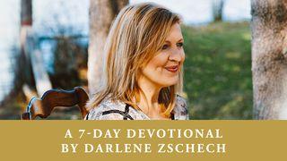 A Christmas Devotional By Darlene Zschech Luke 22:1-13 New King James Version