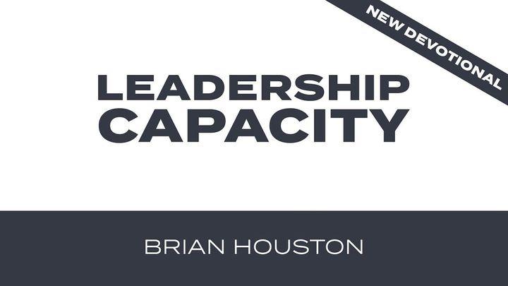 Leadership Capacity By Brian Houston