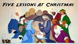 Five Lessons At Christmas Matthew 2:19-23 New Living Translation