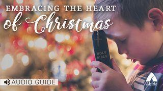 Embracing The Heart Of Christmas  Matthew 28:19-20 New International Version