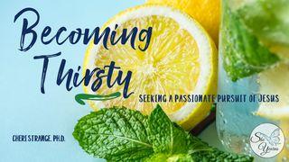 Becoming Thirsty Psalm 141:4 Herziene Statenvertaling