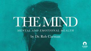 The Mind - Mental And Emotional Health  Mark 11:24 Ooratha Caaquwaa