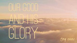 Our Good And His Glory Romeinen 8:26 BasisBijbel