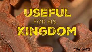 Useful For His Kingdom Lukas 14:34-35 Taaz Weru Witu u Nunuwu'en Tombulu