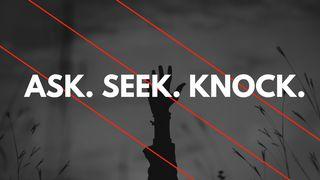 Ask, Seek, Knock: The Promise Of Matthew 7 ማ̈ቶ̈ሳ 7:8 ኦራ ጫ̈ቃ ማጻ̈ፋ