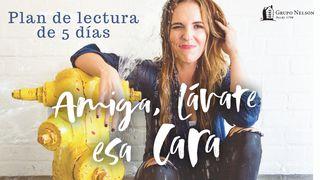 Amiga, lávate esa cara Proverbios 31:30 Nueva Versión Internacional - Español