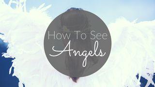 How To See Angels  2 Raja-raja 6:16 Alkitab Terjemahan Baru