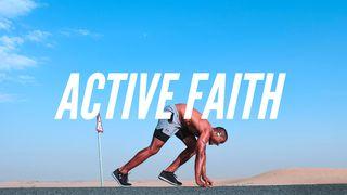 Active Faith: James And The Call To Works ႐ွင္ယာကုပ္ဩဝါဒစာ 2:14 ျမန္​မာ့​စံ​မီ​သမၼာ​က်မ္