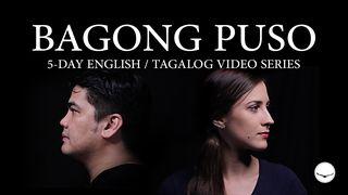 Bagong Puso | 5-Day English / Tagalog Video Series