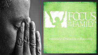 Infidelity: Obstacles to Recovery Jeremia 6:14 Svenska Folkbibeln 2015