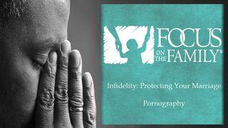 Infidelity: Protecting Your Marriage, Pornography Malaquias 2:16 Almeida Revista e Corrigida