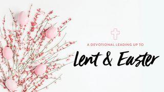 Sacred Holidays: A Devotional Leading Up To Lent and Easter Mark 2:17 The Passion Translation