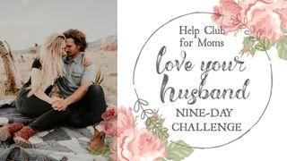 Love Your Husband Challenge Psalmen 128:1 Het Boek