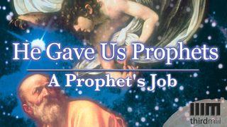 He Gave Us Prophets: A Prophet’s Job Eseciel 3:17 beibl.net 2015, 2024