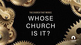 Whose Church Is It? Mark 2:5 New King James Version
