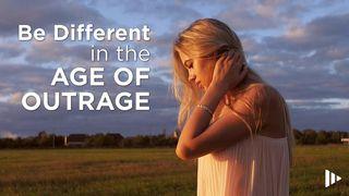 Be Different In The Age Of Outrage Johannesevangeliet 18:36 Svenska Folkbibeln