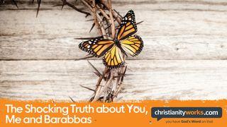 The Shocking Truth About You, Me and Barabbas: A Daily Devotional యోహాను 19:2 తెలుగు సమకాలీన అనువాదము