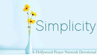 Hollywood Prayer Network On Simplicity Przysłów 30:8 UWSPÓŁCZEŚNIONA BIBLIA GDAŃSKA