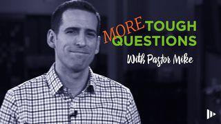 More Tough Questions With Pastor Mike  1 Corintios 11:27 La Biblia de las Américas