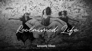 Reclaimed  Life  Yohana 10:10 Neno: Bibilia Takatifu