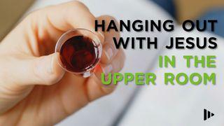 Hanging Out With Jesus In The Upper Room मत्ती 26:29 डोगरी नवां नियम