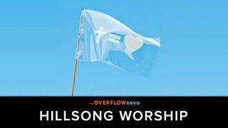 Hillsong Worship, Oster - The Overflow Devo