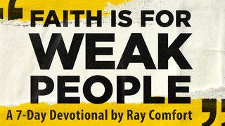 Faith Is For Weak People By Ray Comfort Лукастар 13:5 Біблія про закарпатцько романо чіб