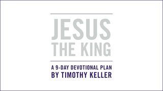 JESUS THE KING: An Easter Devotional By Timothy Keller 马可福音 8:27-33 新标点和合本, 神版