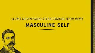 Become Your Most Masculine Self 1 Reis 2:2-4 O Livro