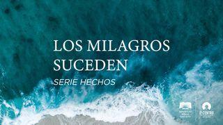 [Serie Hechos] Los milagros suceden Hechos 3:7-8 Biblia Reina Valera 1960