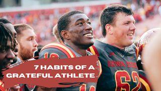 7 Habits of a Grateful Athlete 马太福音 19:13-14 当代译本