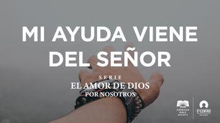 [Serie El amor de Dios por nosotros] Mi ayuda viene del Señor Juan 20:22 Nueva Versión Internacional - Español