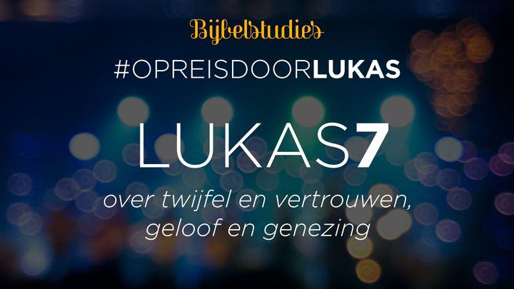 #OpreisdoorLukas-Lukas 7