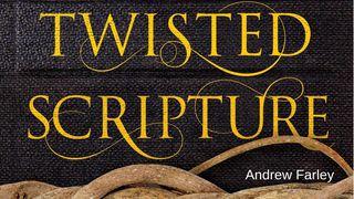 Twisted Scripture: Untangling Lies Christians Have Been Told Waebrania 6:10 Biblia Habari Njema