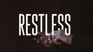 Restless Mark 2:27 New International Version
