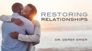 Restoring Relationships Luk 12:28 Takia