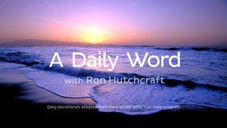 A Daily Word For Parents With Ron Hutchcraft Psaltaren 78:7 Bibel 2000