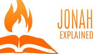 Jonah Explained | Running From God Jonah 1:1-2 The Message