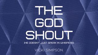 THE GOD SHOUT Psalms 29:3 American Standard Version