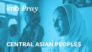 Pray For The World: Central Asia Philippians 1:29 King James Version