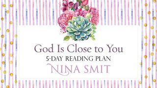 God Is Close To You By Nina Smit De Psalmen 111:2 Statenvertaling (Importantia edition)